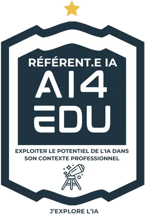 Badge AI4EDU — Exploiter le potentiel de l'IA dans son contexte professionnel