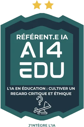 Badge AI4EDU — L'IA en éducation : cultiver un regard critique et éthique